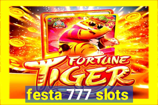 festa 777 slots